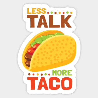 More Taco...Please Sticker